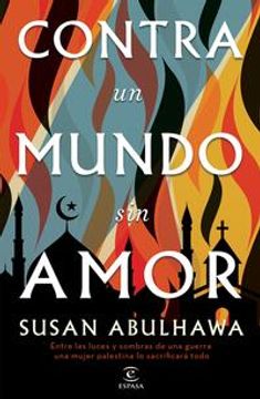 portada Contra un Mundo sin Amor (in Spanish)