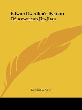 portada edward l. allen's system of american jiu-jitsu (en Inglés)