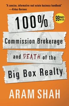 portada 100% Commission Brokerage and Death of the Big Box Realty
