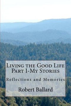 portada living the good life part i-my stories (in English)