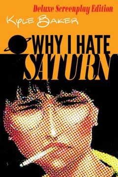portada Why i Hate Saturn Deluxe Edition: Includes Rarities. (in English)