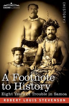 portada A Footnote to History: Eight Years of Trouble in Samoa (in English)