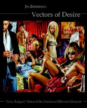 portada vectors of desire: terry rodgers' vision of the american millennial moment (en Inglés)