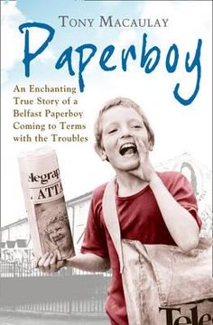 portada paperboy: an enchanting true story of a belfast paperboy coming to terms with the troubles
