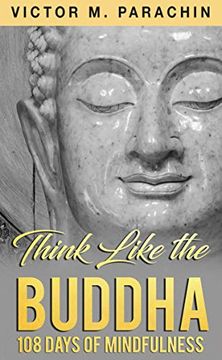 portada Think Like the Buddha: 108 Days of Mindfulness (in English)