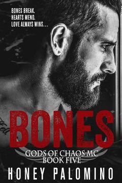 portada Bones: Gods of Chaos MC, Book Five (en Inglés)
