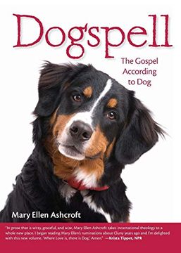 portada Dogspell Paperback: The Gospel According to dog (en Inglés)