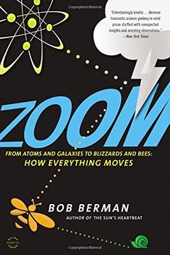 portada Zoom: From Atoms and Galaxies to Blizzards and Bees: How Everything Moves