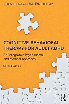 portada Cognitive Behavioral Therapy for Adult ADHD: An Integrative Psychosocial and Medical Approach