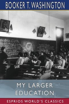 portada My Larger Education (Esprios Classics) (en Inglés)