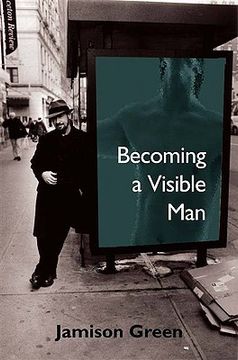 portada becoming a visible man (en Inglés)