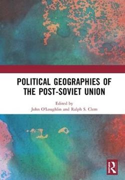 portada Political Geographies of the Post-Soviet Union 