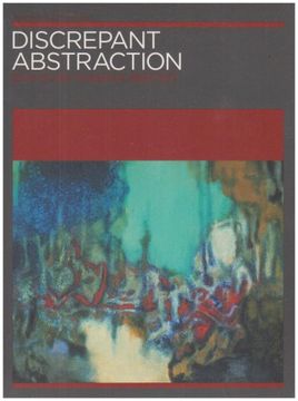 portada Discrepant Abstraction: Annotating Art s Histories: V. 2 (en Inglés)