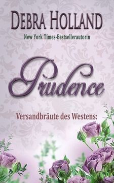 portada Versandbräute des Westens: Prudence: Eine Erzählung der Reihe Der Himmel über Montana (en Alemán)