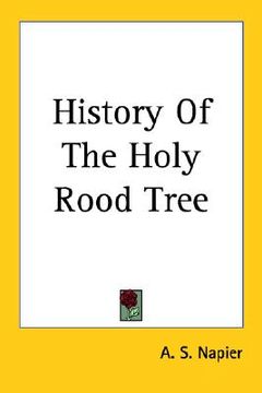 portada history of the holy rood tree (en Inglés)