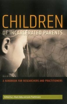 portada Children of Incarcerated Parents: A Handbook for Researchers and Practitioners (Urban Institute Press) (en Inglés)