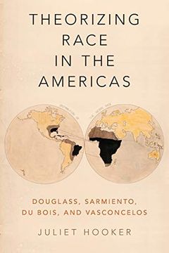 portada Theorizing Race in the Americas: Douglass, Sarmiento, du Bois, and Vasconcelos (in English)