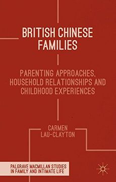 portada British Chinese Families (Palgrave Macmillan Studies in Family and Intimate Life) (en Inglés)