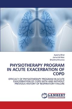 portada Physiotherapy Program in Acute Exacerbation of Copd (en Inglés)