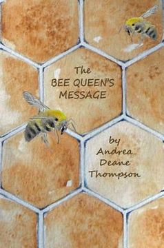 portada The Bee Queen's Message (en Inglés)