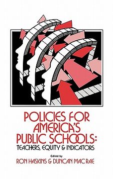 portada policies for america's public schools: teacher, equity and indicators (en Inglés)