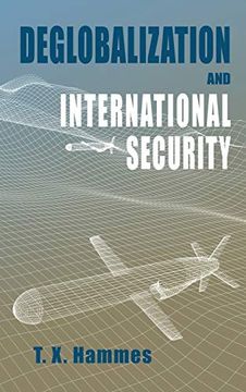 portada Deglobalization and International Security (Rapid Communications in Conflict & Security Series) (in English)