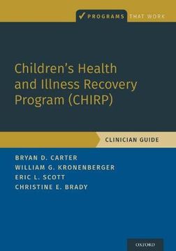 portada Children'S Health and Illness Recovery Program (Chirp): Clinician Guide (Programs That Work) (en Inglés)