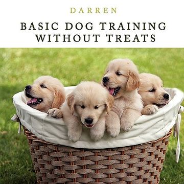 portada basic dog training without treats (en Inglés)