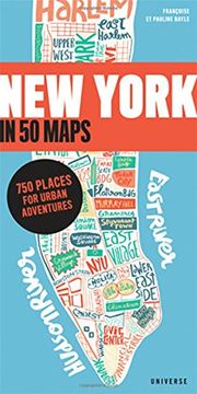portada New York in 50 Maps: 750 Places for Urban Adventures (en Inglés)