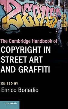 portada The Cambridge Handbook of Copyright in Street art and Graffiti (Cambridge law Handbooks) (en Inglés)