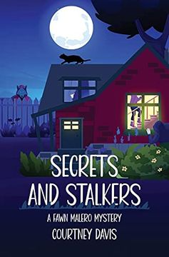 portada Secrets and Stalkers: A Fawn Malero Mysrery (en Inglés)