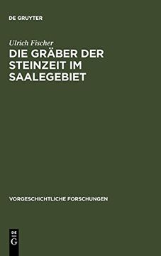 portada Die Gräber der Steinzeit im Saalegebiet (en Alemán)