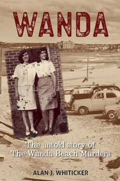 portada Wanda: The Untold Story of the Wanda Beach Murders