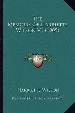 portada the memoirs of harriette wilson v1 (1909) (in English)