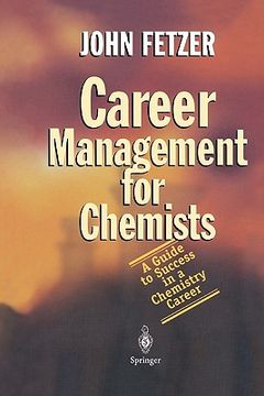 portada career management for chemists: a guide to success in a chemistry career (in English)