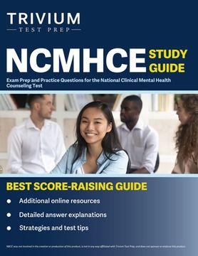 portada NCMHCE Study Guide: Exam Prep and Practice Questions for the National Clinical Mental Health Counseling Test (en Inglés)