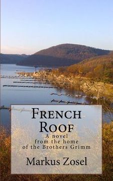 portada French Roof: Novel (en Inglés)