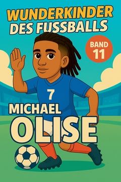 portada Wunderkinder des Fußballs: Michael Olise (en Alemán)