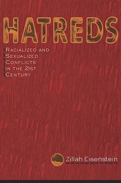 portada hatreds: racialized and sexualized conflicts in the 21st century (in English)