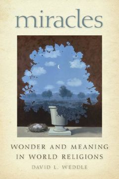 portada Miracles: Wonder and Meaning in World Religions (en Inglés)