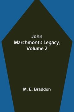 portada John Marchmont's Legacy, Volume 2 (in English)