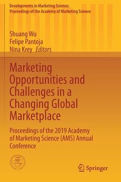 portada Marketing Opportunities and Challenges in a Changing Global Marketplace: Proceedings of the 2019 Academy of Marketing Science (Ams) Annual Conference (en Inglés)