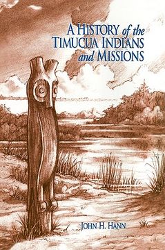 portada a history of the timucua indians and missions (en Inglés)