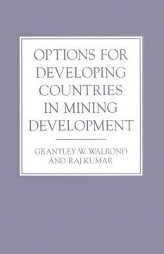 portada Options for Developing Countries in Mining Development (en Inglés)