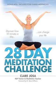 portada 28 Day Meditation Challenge: Discover how 10 minutes a day can change your life. (en Inglés)