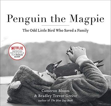 portada Penguin the Magpie: The odd Little Bird who Saved a Family (en Inglés)