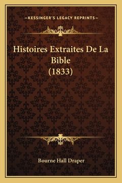 portada Histoires Extraites De La Bible (1833) (en Francés)