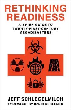 portada Rethinking Readiness: A Brief Guide to Twenty-First-Century Megadisasters