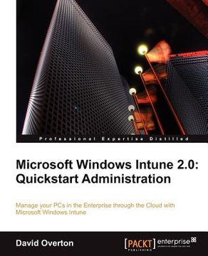 portada microsoft windows intune 2.0: quickstart administration (en Inglés)