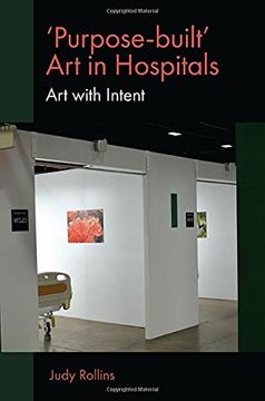 portada 'Purpose-Built’ art in Hospitals: Art With Intent (en Inglés)